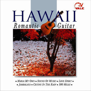 Hawaii Romantic Guitar, Vol. 3