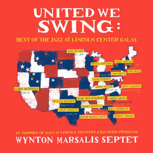 United We Swing Best Of The Jazz At Lincoln Center Galas