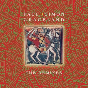Graceland (The Remixes)