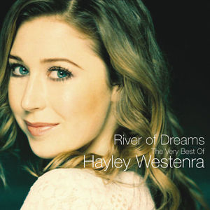 River Of Dreams: The Very Best Of Hayley Westenra