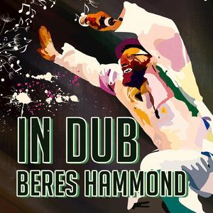 Beres Hammond In Dub