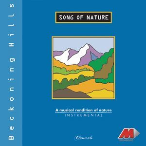 Song Of Nature: Beckoning Hills