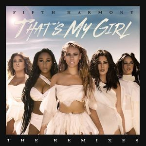 That's My Girl (Remixes)