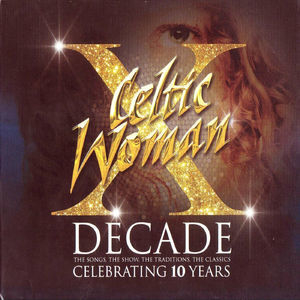 Decade. The Songs, The Show, The Traditions, The Classics. (2CD)