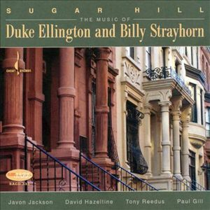 Sugar Hill  - The Music Of Duke Ellington And Billy Stryhorn