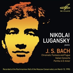 Chromatic Fantasia; Italian Concerto; Partita In E Minor (Nikolai Lugansky, Live 1990)