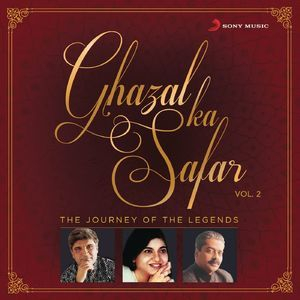 Ghazal Ka Safar, Vol. 2