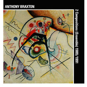 Anthony Braxton: 2 Compositions (Ensemble) 1989-1991