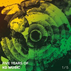 Five Years Of Kd Music 1/5