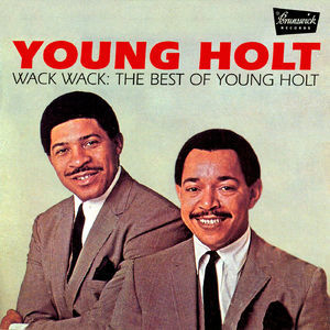 Wack Wack: The Best Of Young Holt