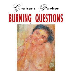 Burning Questions (2016 Expanded Edition)