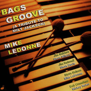 Bags Groove (A Tribute To Milt Jackson)