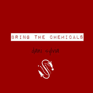 Bring The Chemicals