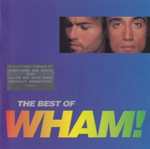 The Best Of Wham! (If You Were There...)
