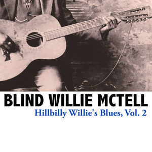 Hillbilly Willie's Blues, Vol. 2