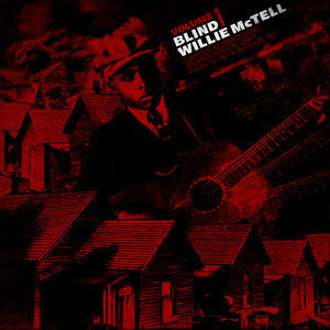 Blind Willie Mctell, Vol. 1