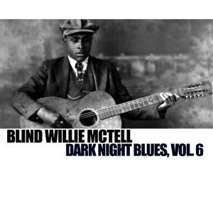 Dark Night Blues, Vol. 6