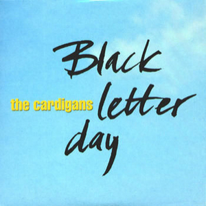 Black Letter Day