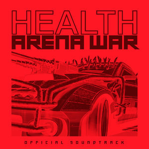Arena War (Official Soundtrack)