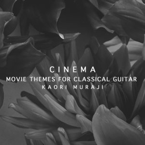 Cinema Movie Themes For Classical Guitar
