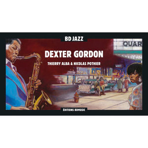 BD Music Presents: Dexter Gordon