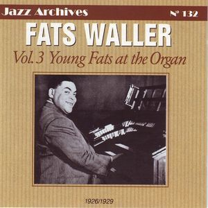 Young Fats at the Organ, Vol. 3 (Jazz Archives No. 132)