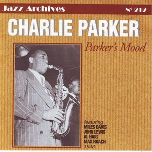 Parker's Mood 1948 (Jazz Archives No. 212)