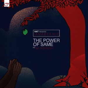 The Power Of Same (feat. Muhsinah)