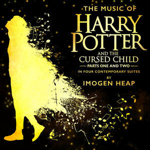 The Music Of Harry Potter & The Cursed Child In Four Contemporary Suites