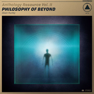 Anthology Resource Vol. II - Philosophy Of Beyond 