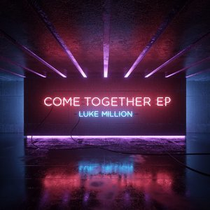 Come Together EP