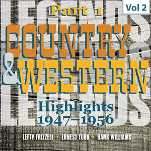 Country & Western. Part 1. Highlights 1947-1956. Vol.2