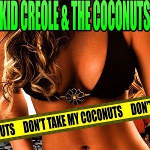 Don't Take My Coconuts