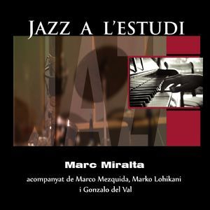 Jazz A L'estudi: Marc Miralta