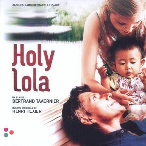 Holy Lola (Bande Originale Du Film)