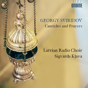 Sviridov: Canticles & Prayers