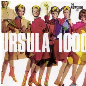 The Now Sound Of Ursula 1000