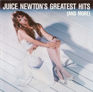 Juice Newton's Greatest Hits (And More)