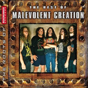 The Best Of Malevolent Creation