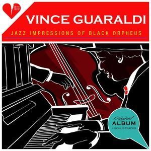 Jazz Impressions Of Black Orpheus (Original Album Plus Bonus Tracks 1962)