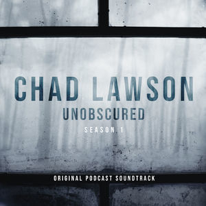 Unobscured (Season 1 Original Podcast Soundtrack)