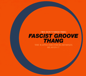 Fascist Groove Thang