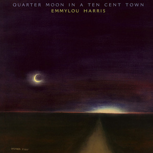 Quarter Moon In A Ten Cent Town