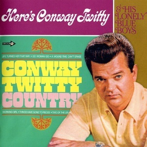 Conway Twitty Country / Here's Conway Twitty & His Lonely Blue Boys