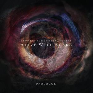 Alive With Scars Prologue