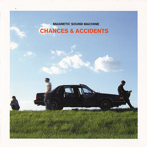 Chances & Accidents