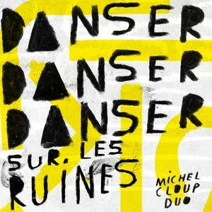 Danser Danser Danser Sur Les Ruines