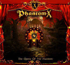 The Opera Of The Phantom