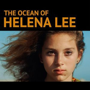 The Ocean Of Helena Lee (Soundtrack)
