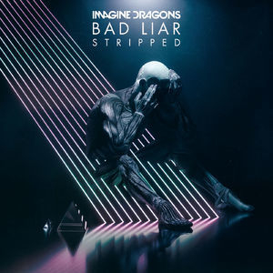 Bad Liar - Stripped